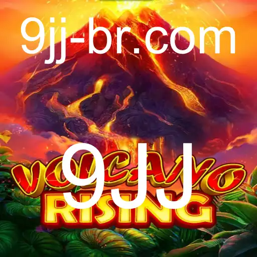 VolcanoRising: Uma Nova Era de Diversão e Desafios no Jogo 9JJ